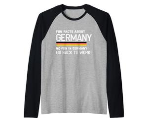 Fun Facts About Germany no Fun in Germany go Back to Work Raglan Baseball Tee