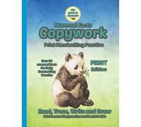 Fun Facts Copywork #1 Mammals - Print handwriting practice workbook for kids - handwriting practice, read, trace, write and draw - for boys and girls ... edition (Fun Facts Copywork - Print Series)