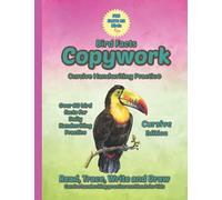 Fun Facts Copywork #2 Birds - Cursive handwriting practice workbook for kids - handwriting practice, read, trace, write and draw - for boys and girls ... (Fun Facts Copywork - Cursive Series)