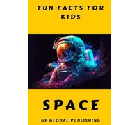 Fun Facts for Kids:: Space