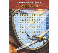 Fun Facts Word Search: World War II: Large Print Puzzles Exploring Battles, Leaders, Weapons, and Secret Codes