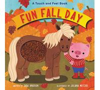 Fun Fall Day: A Touch and Feel Board Book