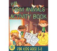 Fun Farm Animals Activity Book for Kids ages 3-8: Farm themed gift for kids ages 3 and up