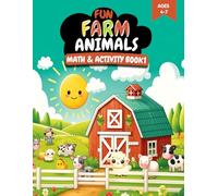 Fun Farm Animals: Math & Activity Book 1 (Fun Math Adventures)