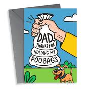 Fun Father's Day Card - From The Dog - Thanks For Holding My Poo Bags