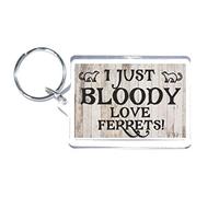Fun Ferret Gift - I Just Bloody Love Ferrets - Novelty Keyring - Ideal Present