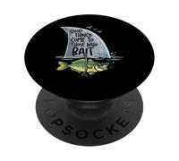 Fun Fishing Good Things Come to those who Bait PopSockets Adhesive PopGrip