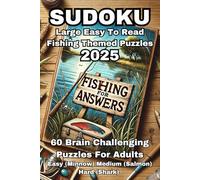 Fun Fishing Sudoku Puzzles for Adults: 60 Large Print Relaxing and Mind-Challenging Puzzles for All Levels