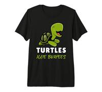 Fun Fitness Design Turtle Hate Burpees Workout Premium T-Shirt