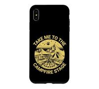Fun Folk Music Camping Trip Take Me To The Campfire Stage Case for iPhone XS Max