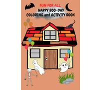FUN FOR ALL HAPPY BOO-DAY COLORING AND ACTIVITY BOOK