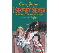Fun For The Secret Seven: Book 15