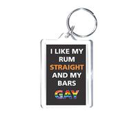 Fun Gay Gift - I Like My Rum Straight And My Bars Gay - Novelty Keyring