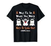 Fun Ghosts ADHD Why Fit in When You were Born to Stand Out T-Shirt