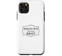 Fun Graphic-Acapulco Gold Served Daily Case for iPhone 11 Pro Max