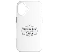 Fun Graphic-Acapulco Gold Served Daily Case for iPhone 16