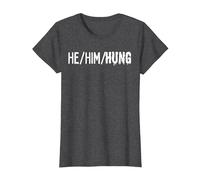 Fun Graphic-he/him/Hung T-Shirt, Women, Dark Heather Grey, X-Small