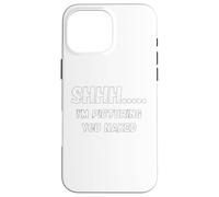 Fun Graphic-Shhhh I'm picturing you naked Case for iPhone 16 Pro Max