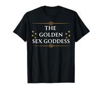 Fun Graphic-The Golden Sex Goddess T-Shirt