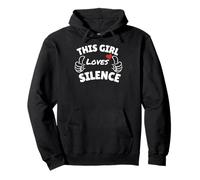 Fun Graphic-This Girl Loves Silence...2 Thumbs pointing Pullover Hoodie