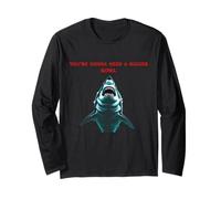 Fun Graphic-You're Gonna Need A Bigger Bowl Long Sleeve T-Shirt