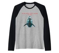 Fun Graphic-You're Gonna Need A Bigger Excuse Raglan Baseball Tee
