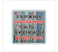 Fun Great Grandad Coaster - The World Would Be A Better Place - Nice Gift, Birthday Gift - Novelty Gift Present
