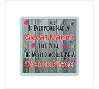 Fun Great Nanny Coaster - The World Would Be A Better Place - Nice Gift, Birthday Gift - Novelty Gift Present