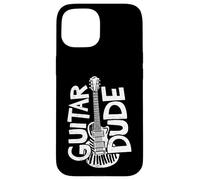 Fun Guitar Dude Phrase For Music Fans Case for iPhone 15