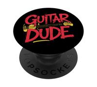Fun Guitar Dude Phrase For Music Fans PopSockets Adhesive PopGrip