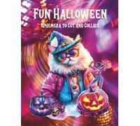 Fun Halloween Ephemera to Cut and Collage: Disco, Spooky, Silly High Quality Clipart for Scrapbooks, Junk Journals, Paper Crafts, Cards, Planners, ... Invitations, Party Flyers, Art Projects