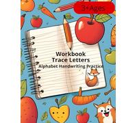 Fun Handwriting: Learn to Write Neatly from Three Age: A Fun and Easy Handwriting Workbook to Help Kids Develop Fine Motor Skills and Letter Formation