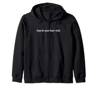 Fun Hard Worker-ish Mediocre Lazy Motivation Joke Zip Hoodie