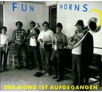 Fun Horns - Der Mond Ist Aufgegangen
