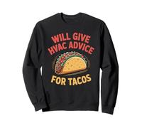 Fun HVAC Technician Taco Joke Humor Certified Tech Mechanics Sweatshirt