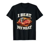 Fun I Beat My Meat Shirt Cooking Steak Tenderizer BBQ Grill T-Shirt