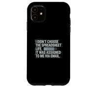 Fun I Didn't Choose the Spreadsheet Life Finance Accounting Case for iPhone 11