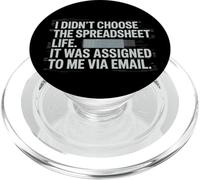 Fun I Didn't Choose the Spreadsheet Life Finance Accounting PopSockets PopGrip for MagSafe