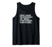 Fun I Didn't Choose the Spreadsheet Life Finance Accounting Tank Top