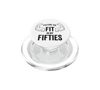 Fun I Put the Fit in my Fifties 50th Birthday Gen X Workout PopSockets PopGrip for MagSafe