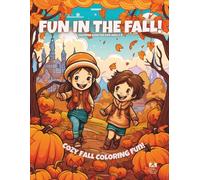Fun In The Fall!: Cozy Fall Coloring Fun! (Magic Coloring Books Collection)