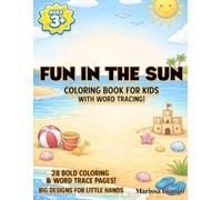 Fun in the Sun Coloring Book for Kids with Word Tracing: Bold and Easy Designs for Early Learning, Summer Activity Book with Simple Pictures featuring ... Fruits and Food (Fun Day Coloring Books)