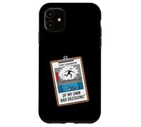 Fun Joke Stunt Coordinator Of My Own Bad Decisions Case for iPhone 11