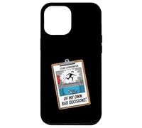 Fun Joke Stunt Coordinator Of My Own Bad Decisions Case for iPhone 12 Pro Max