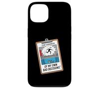 Fun Joke Stunt Coordinator Of My Own Bad Decisions Case for iPhone 13
