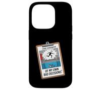 Fun Joke Stunt Coordinator Of My Own Bad Decisions Case for iPhone 14 Pro