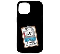 Fun Joke Stunt Coordinator Of My Own Bad Decisions Case for iPhone 15