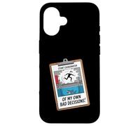 Fun Joke Stunt Coordinator Of My Own Bad Decisions Case for iPhone 16