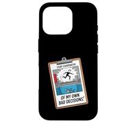 Fun Joke Stunt Coordinator Of My Own Bad Decisions Case for iPhone 16 Pro