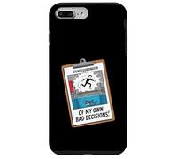 Fun Joke Stunt Coordinator Of My Own Bad Decisions Case for iPhone 7 Plus/8 Plus